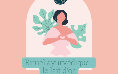 Rituel ayurvédique : le lait d’or