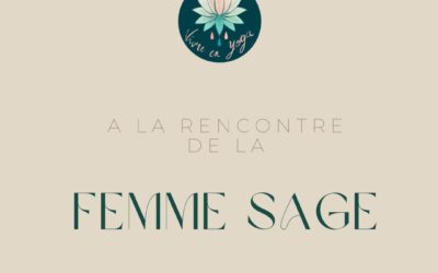 A la rencontre de la femme sage