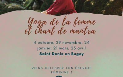 Séances yoga de la femme et chant sacré